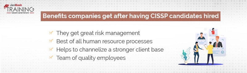 Benefits Companies Get After Having CISSP Candidates Hired