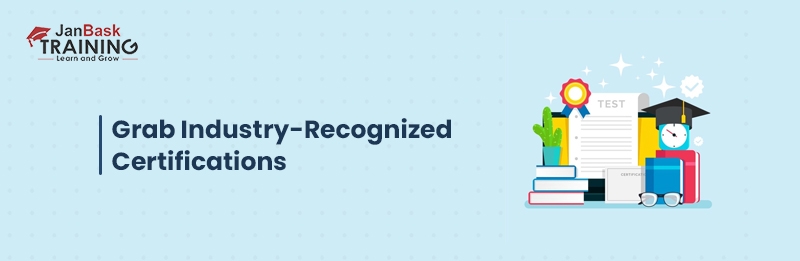 Grab Industry-Recognized Certifications